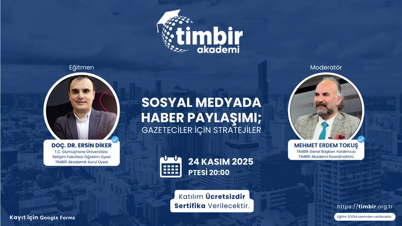 TİMBİR Akademi’den gazetecilere özel ücretsiz eğitim: “Sosyal medyada haber paylaşımı: Gazeteciler için stratejiler”