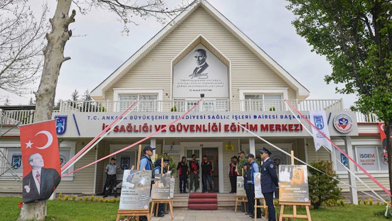 Ankara’da iş sağlığı ve güvenliği için yeni eğitim merkezi açıldı