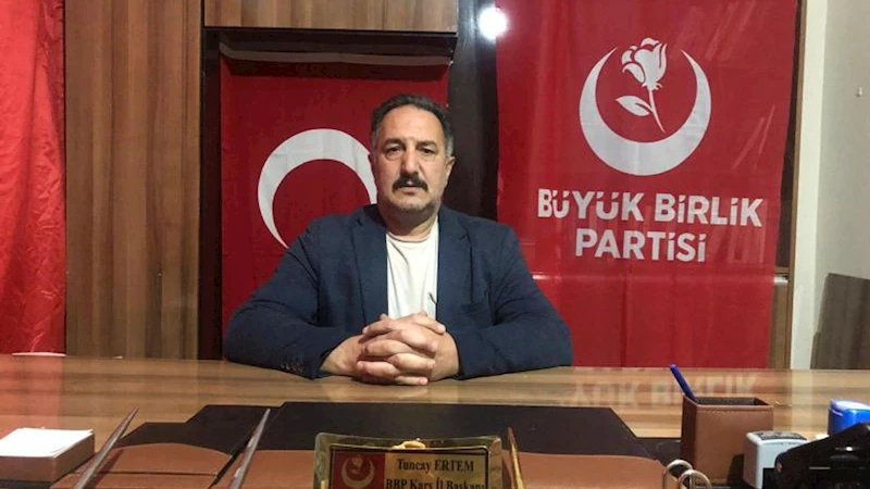 BBP Kars İl Başkanı Tuncay Ertem, görevinden istifa etti
