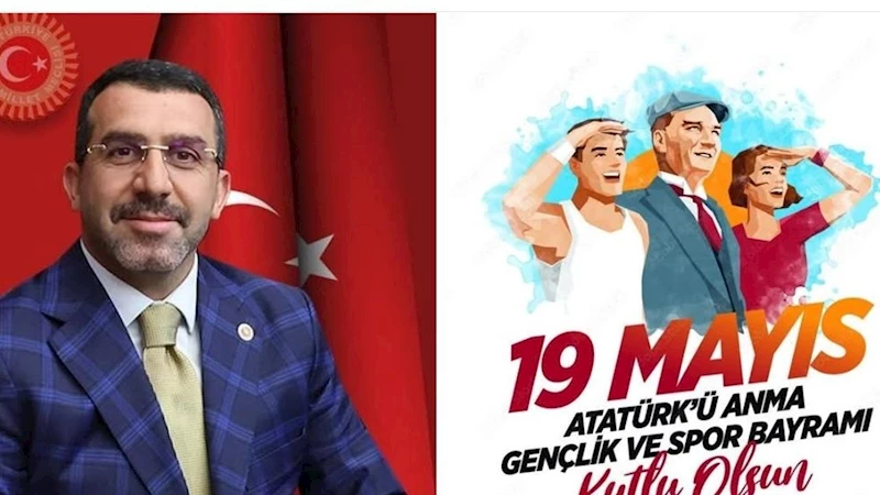 AK Parti Kars Milletvekili Adem Çalkın, 19 Mayıs mesajı yayınladı